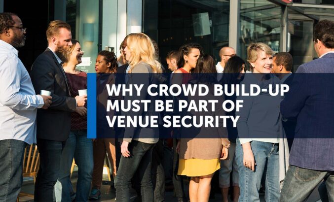 Before the Entrance: Why Crowd Build-Up Must Be Part of Venue Security